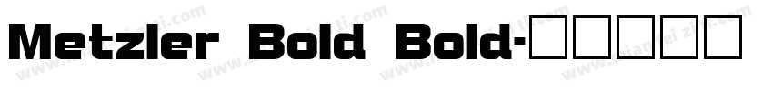 Metzler Bold Bold字体转换